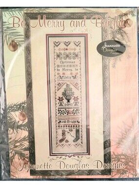 JEANETTE DOUGLAS DESIGNS BE MERRY AND BRIGHT CROSS STITCH KIT-NEW